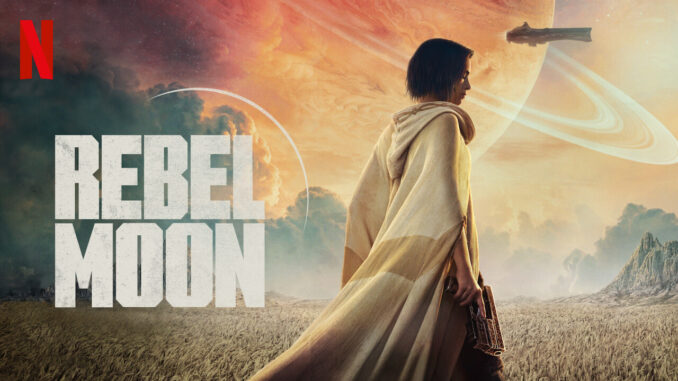rebel-moon Zack Synder's Rebel Moon